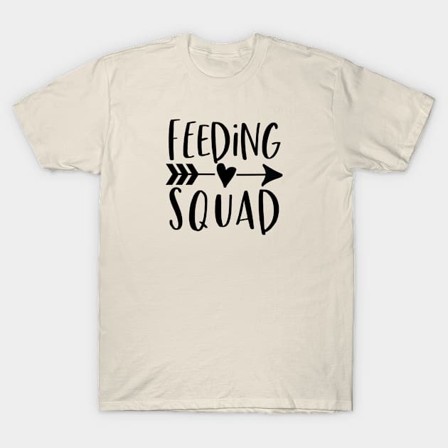 Feeding Therapist Gift Feeding Squad T-Shirt by kmcollectible